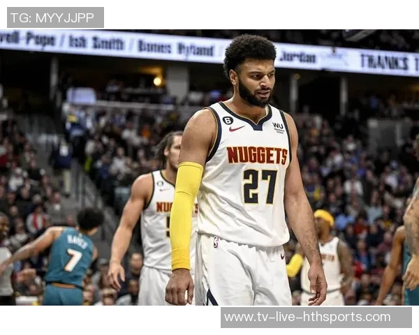 贾马尔穆雷荣获周最佳称号书写职业生涯新篇章 贾马尔穆雷荣获周最佳称号书写职业生涯新篇章