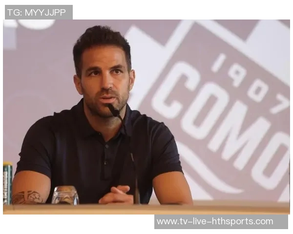 法布雷加斯表达对比赛的渴望称自己仍年轻完美并不存在